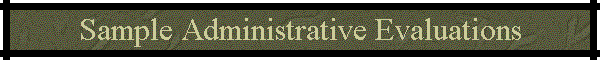 Sample Administrative Evaluations