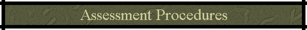 Assessment Procedures